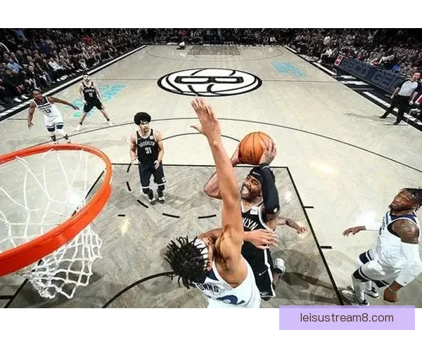 布鲁克林篮网惜败克里夫兰骑士四分之差无缘连胜